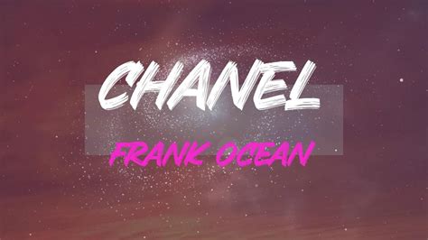 she both sides like chanel|frank ocean chanel lyrics.